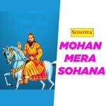 Mohan Mera Sohana - Manju Song Download